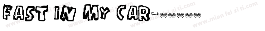fast in my car字体转换